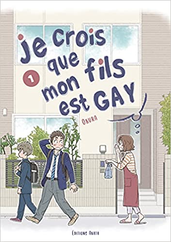 Je crois que mon fils est gay de Okura