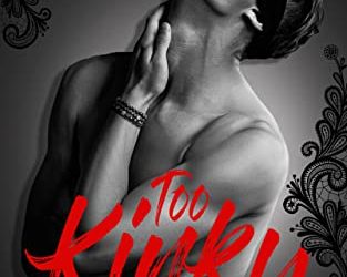 Too Kinky de S.M Gerhard