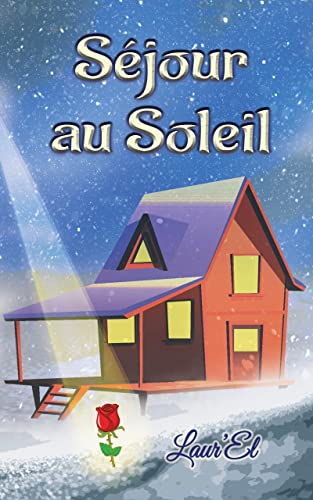 Séjour au Soleil de Laur’el