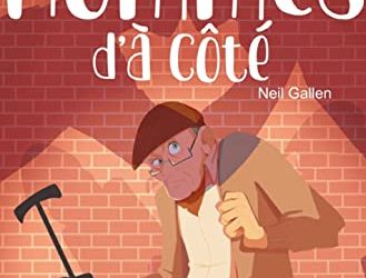 Les hommes d’à côté de Neil Gallen