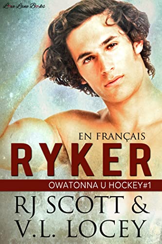 Ryker (Owatonna t. 1) de Rj Scott