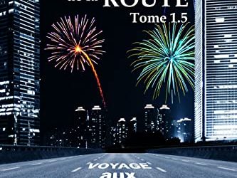 Les hasards de la route, tome 1.5: Voyage aux USA de M.A Dubé